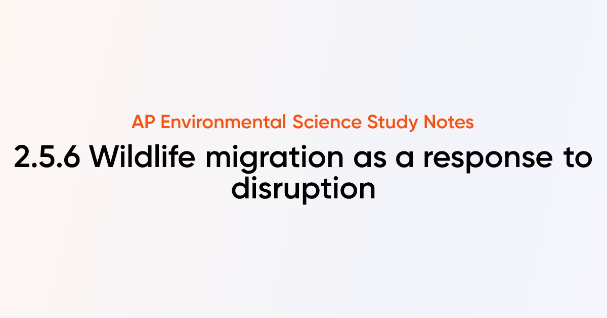 Wildlife migration as a response to disruption (2.5.6) | AP ...