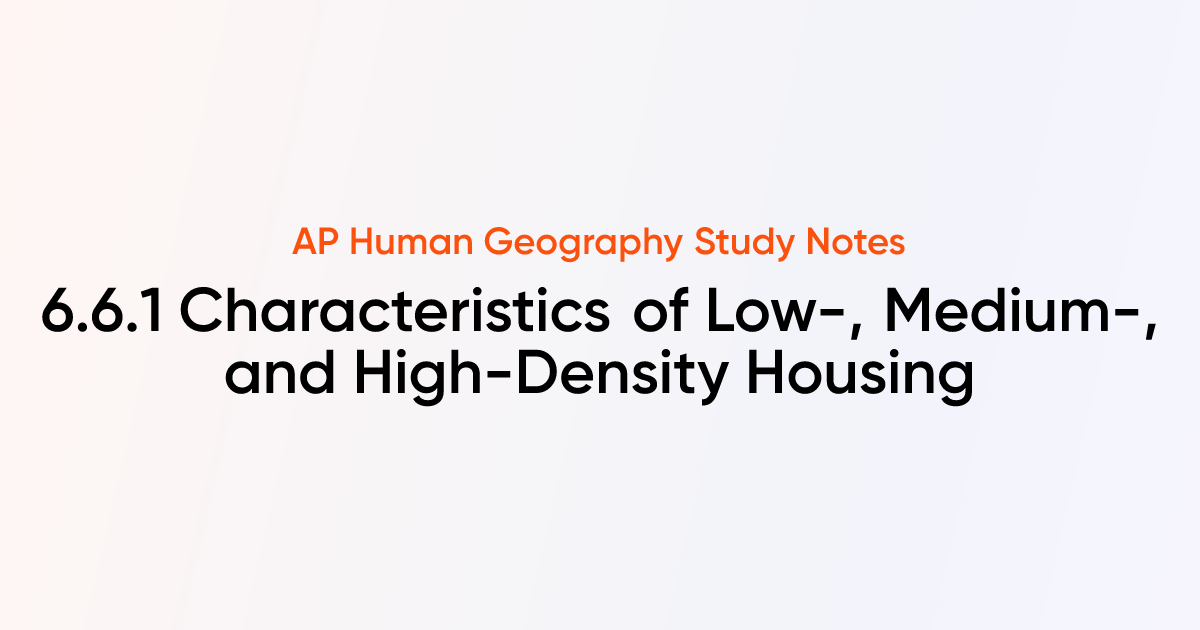 6.6.1 Characteristics of Low-, Medium-, and High-Density Housing | AP ...