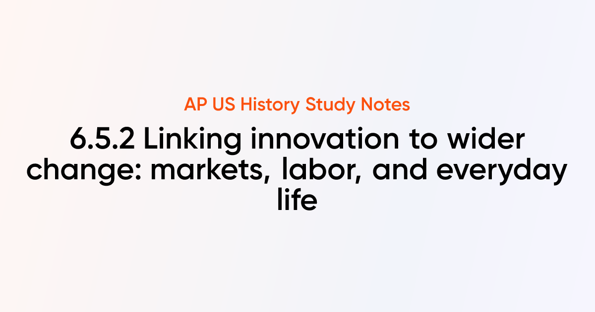 6.5.2 Linking innovation to wider change: markets, labor, and everyday ...