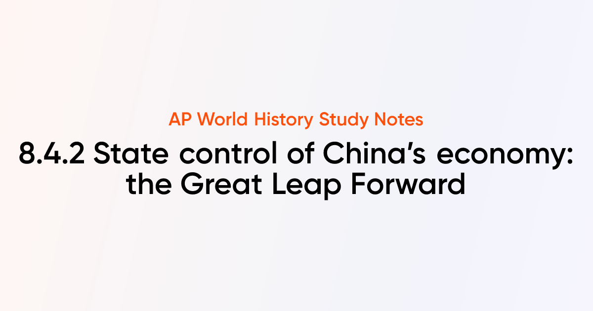 8.4.2 State control of China’s economy: the Great Leap Forward | AP ...