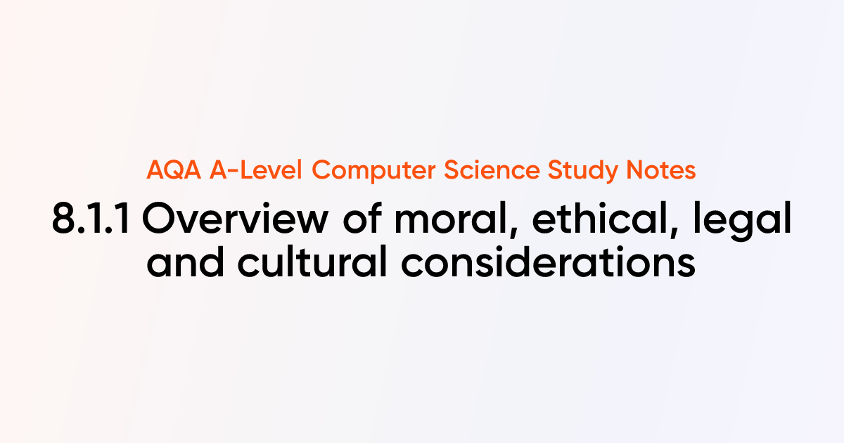 8.1.1 Overview of moral, ethical, legal and cultural considerations ...