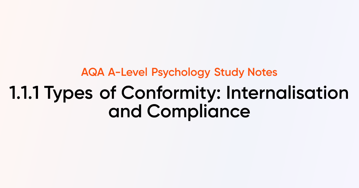 Types of Conformity: Internalisation and Compliance (1.1.1) | AQA A ...