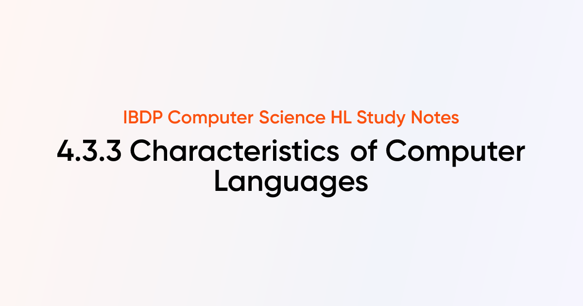 Characteristics of Computer Languages (4.3.3) | IB DP Computer Science ...