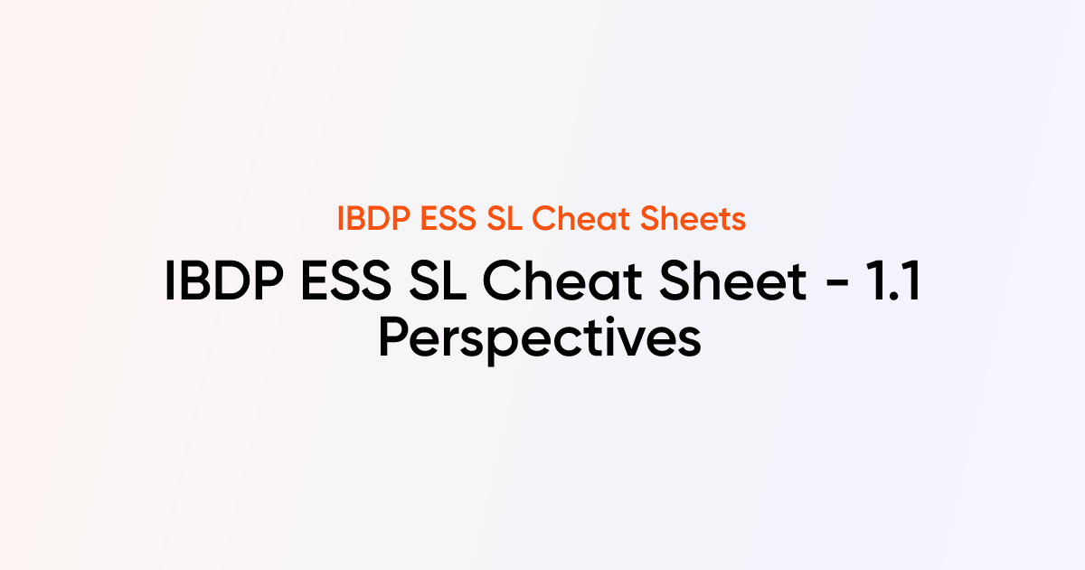 IBDP Environmental Systems and Societies SL Cheat sheet - 1.1 ...