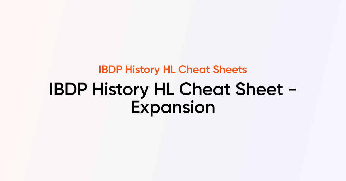 IBDP History HL Cheat sheet - Expansion | IBDP History Cheat sheets ...