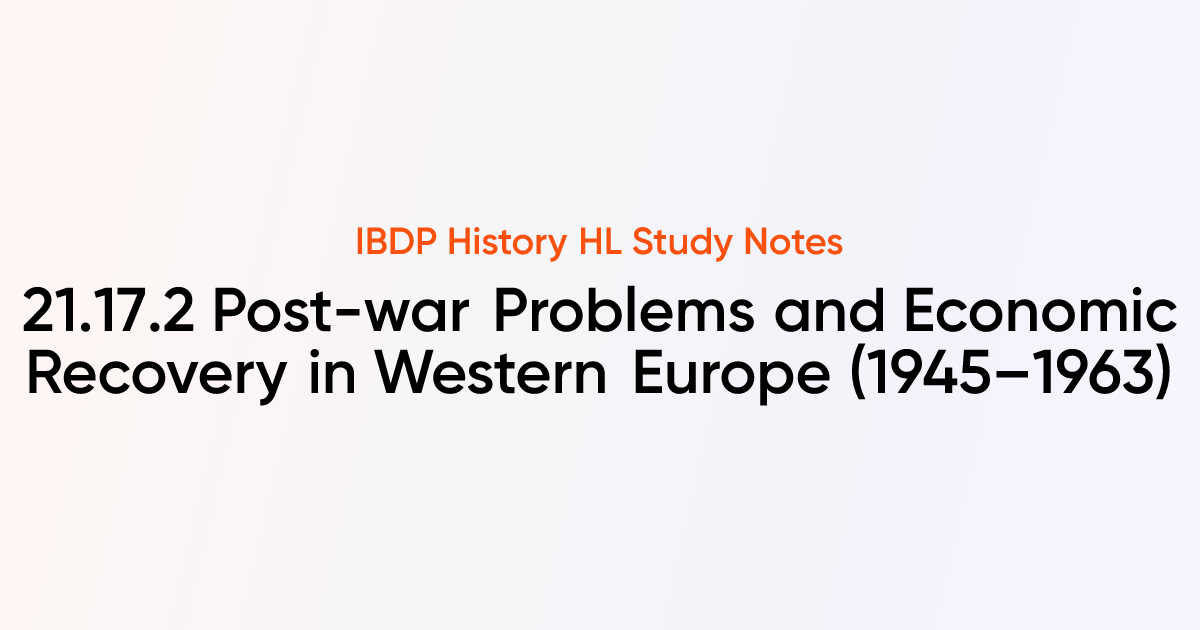 Post-war Problems and Economic Recovery in Western Europe (1945–1963 ...