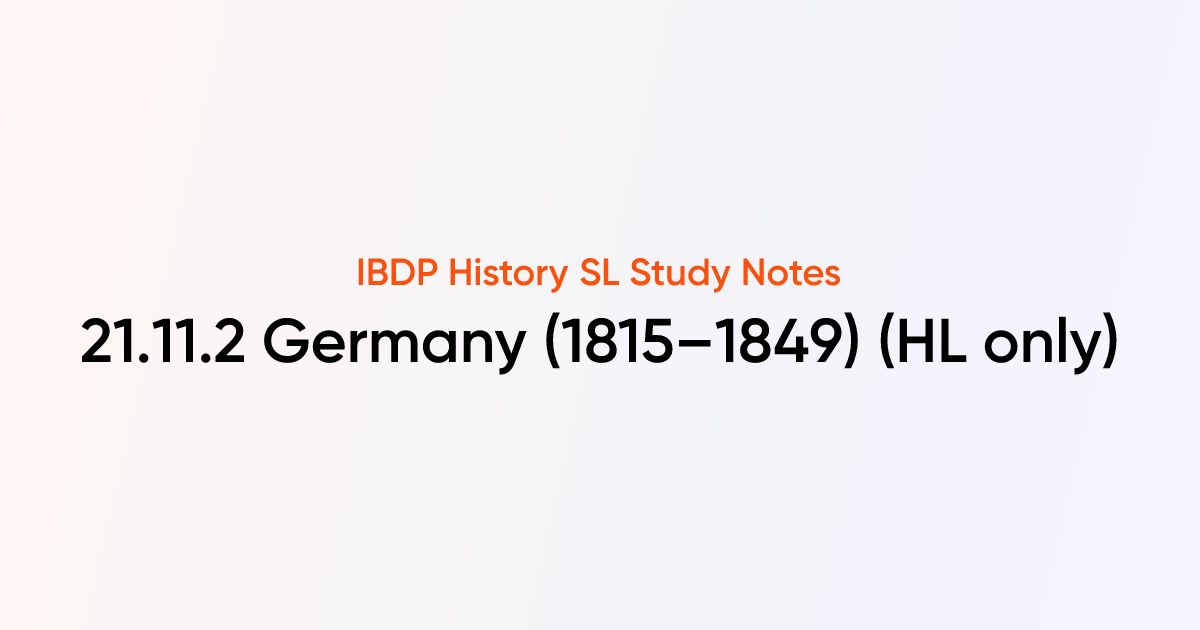 Germany (1815–1849) | IB History SL | TutorChase