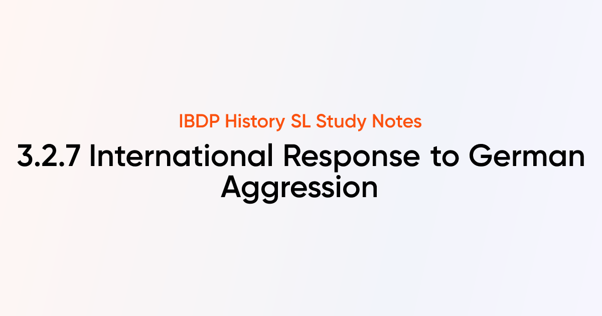 International Response to German Aggression (3.2.7) | IB History SL ...