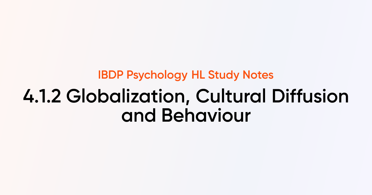 Globalization, Cultural Diffusion and Behaviour (4.1.2) | IB DP ...