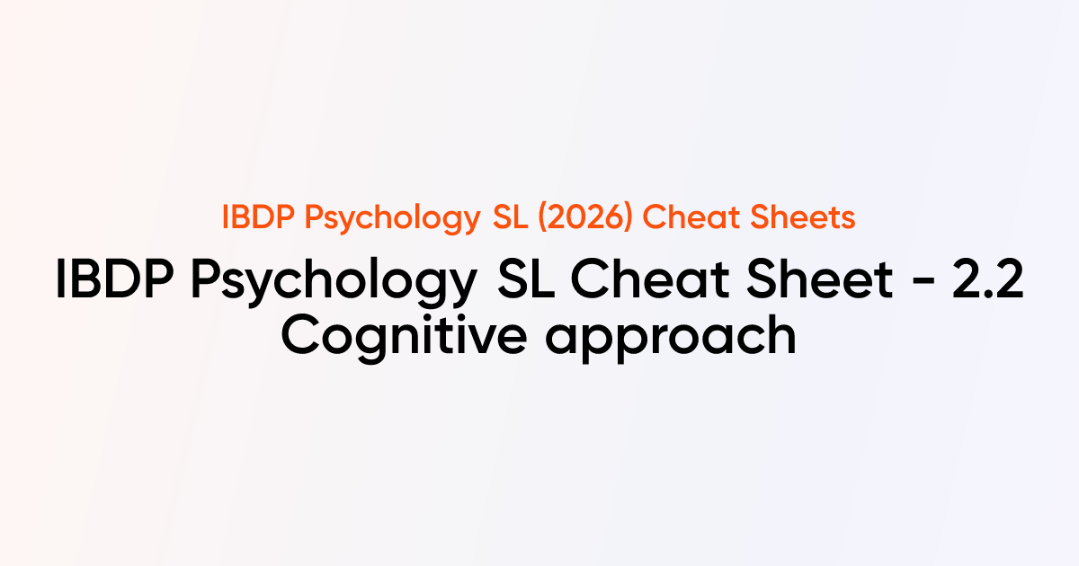 IBDP Psychology SL Cheat sheet - 2.2 Cognitive approach | IBDP ...