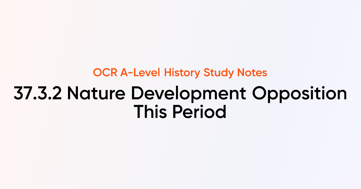 37.3.2 Nature Development Opposition This Period & International Re ...