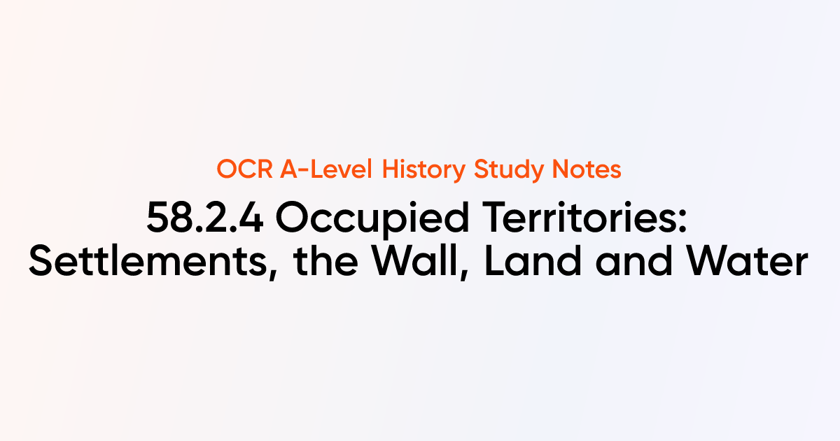 58.2.4 Occupied Territories: Settlements, the Wall, Land and Water ...