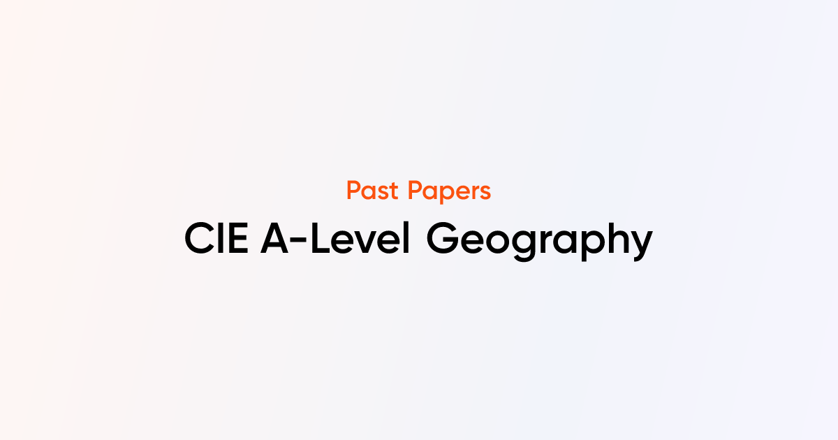 Cie a level geography past papers tutorchase