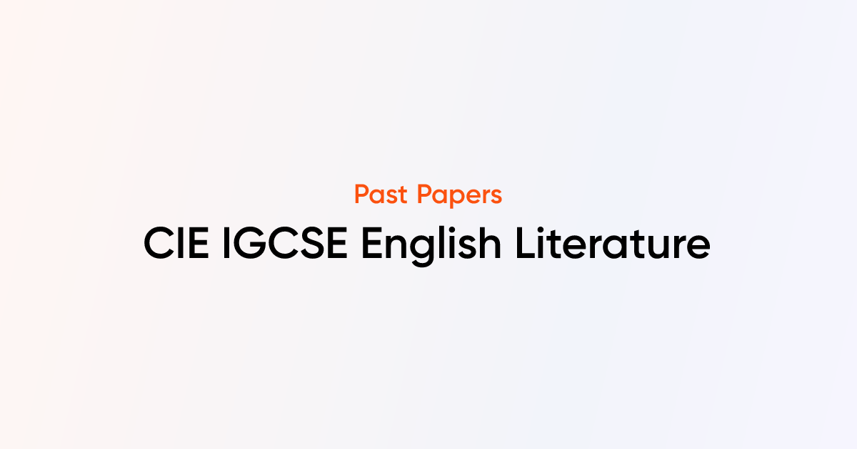 Cie igcse english literature past papers tutorchase