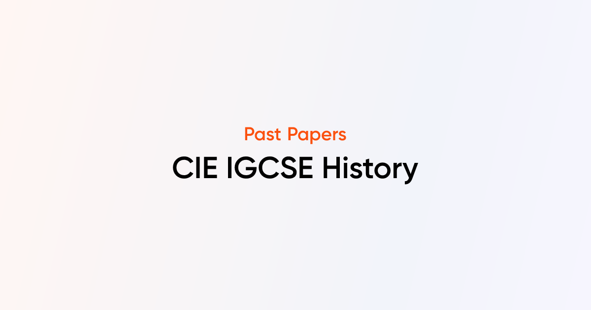 Cie igcse history past papers tutorchase