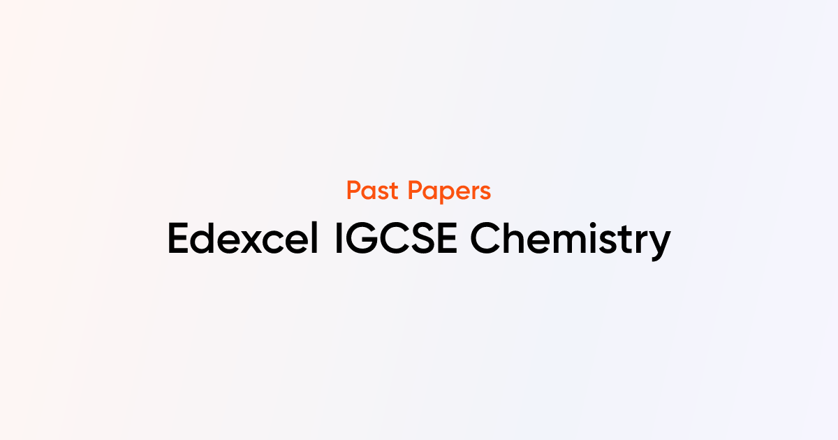Edexcel igcse chemistry past papers tutorchase
