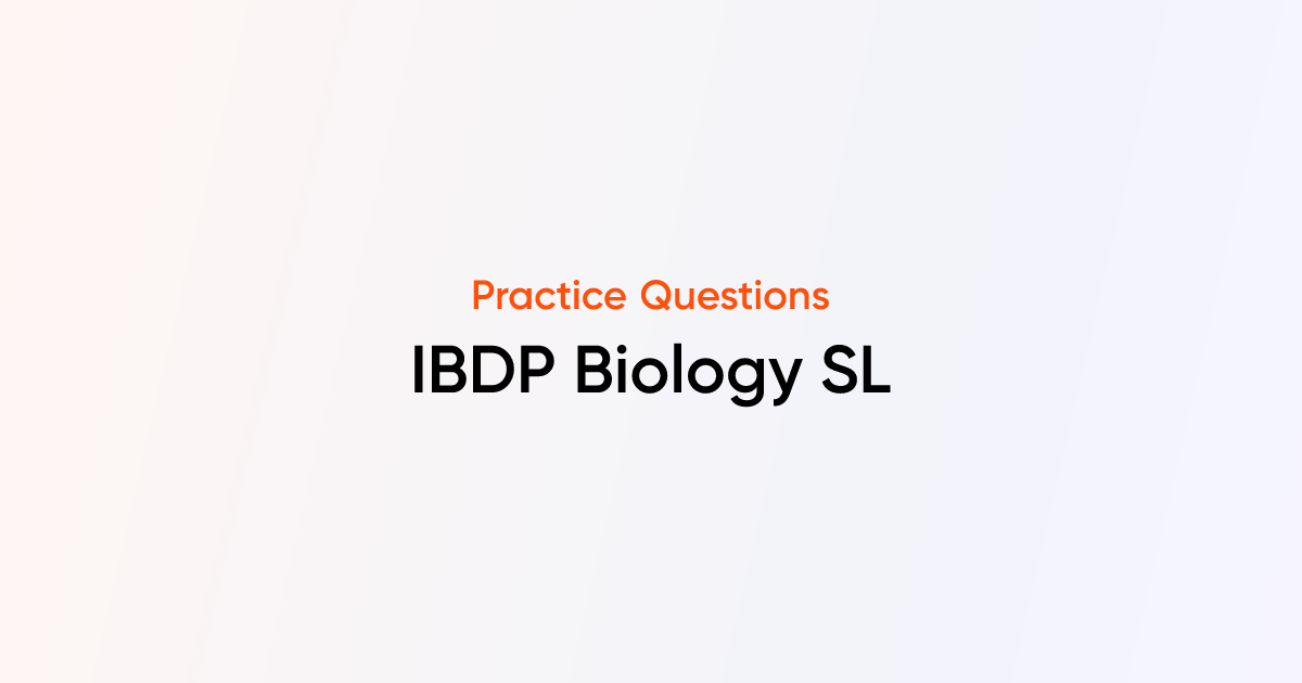 Free IB DP Biology 2025 Exam Questions | TutorChase